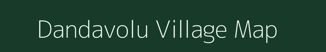 Dandavolu village map in Andhra Pradesh