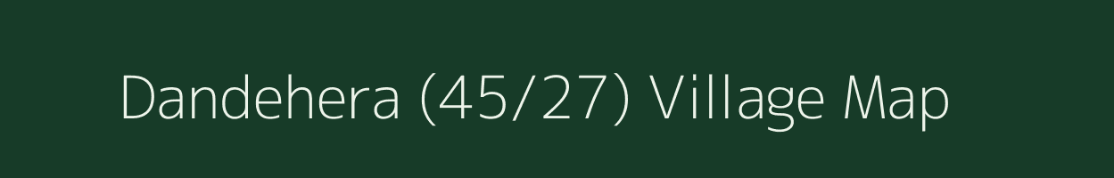 Dandehera (45/27) village map in Himachal Pradesh