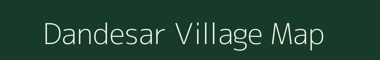 Dandesar village map in Gujarat