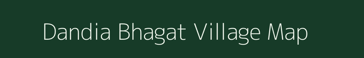 Dandia Bhagat village map in Uttar Pradesh