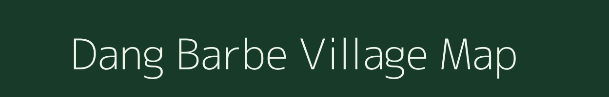 Dang Barbe village map in Madhya Pradesh