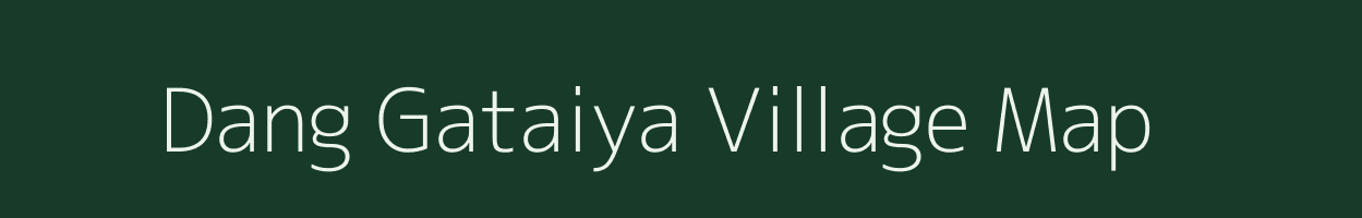 Dang Gataiya village map in Uttar Pradesh