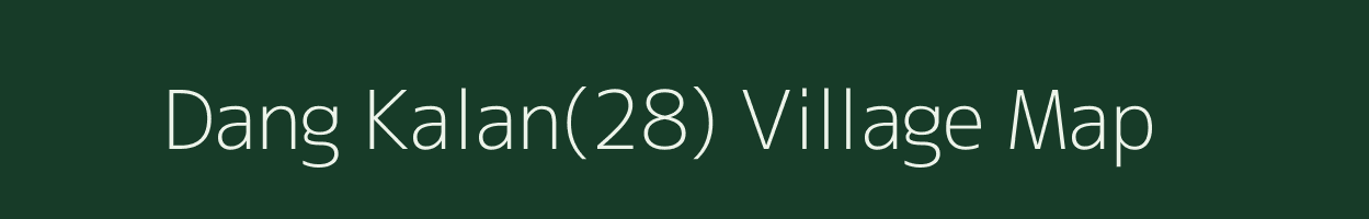 Dang Kalan(28) village map in Haryana