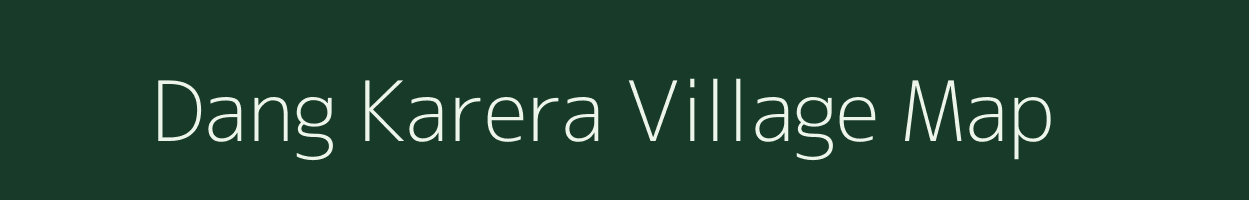 Dang Karera village map in Madhya Pradesh