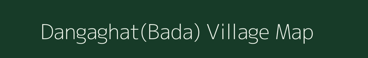 Dangaghat(Bada) village map in Odisha