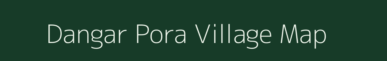 Dangar Pora village map in Jammu & Kashmir