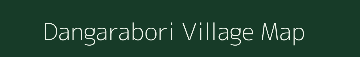 Dangarabori village map in Odisha