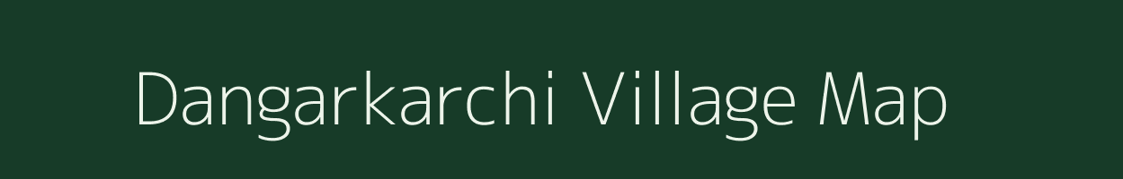 Dangarkarchi village map in Odisha