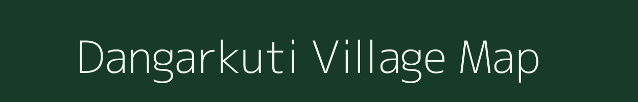 Dangarkuti village map in Assam