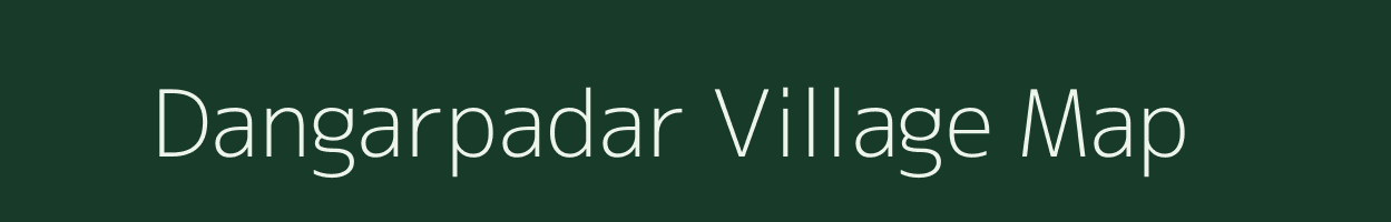 Dangarpadar village map in Odisha