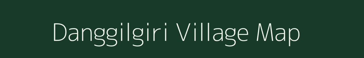 Danggilgiri village map in Meghalaya