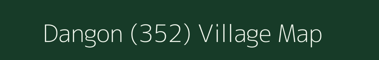 Dangon (352) village map in Punjab