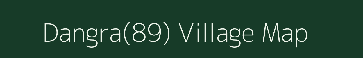 Dangra(89) village map in Haryana