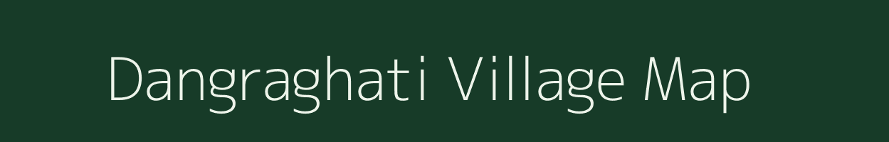 Dangraghati village map in Madhya Pradesh