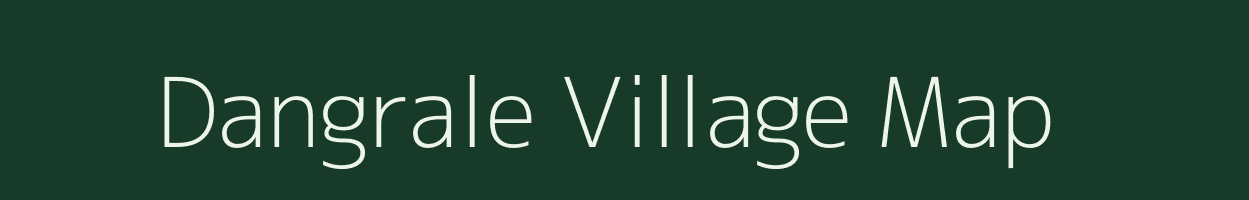 Dangrale village map in Maharashtra