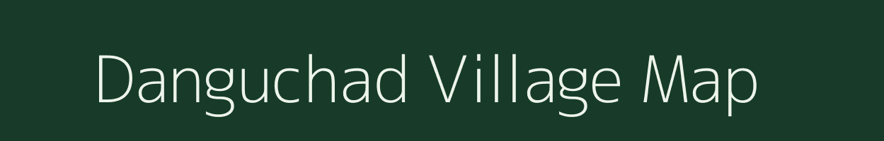 Danguchad village map in Madhya Pradesh