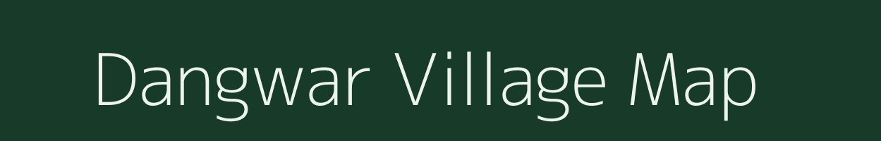 Dangwar village map in Jharkhand