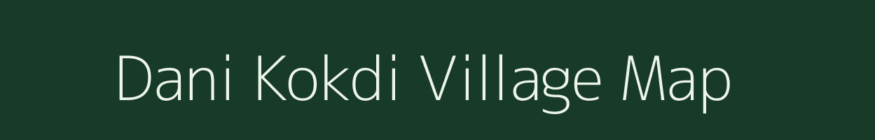 Dani Kokdi village map in Chhattisgarh