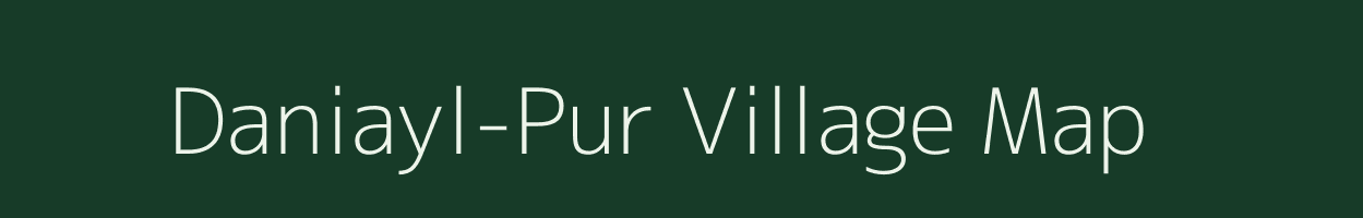 Daniayl-Pur village map in Bihar