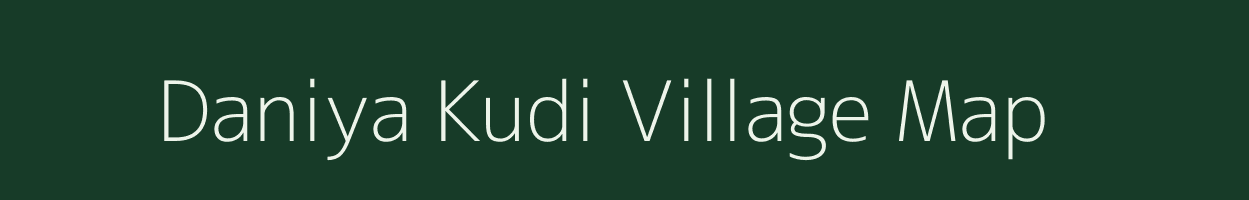 Daniya Kudi village map in Uttar Pradesh