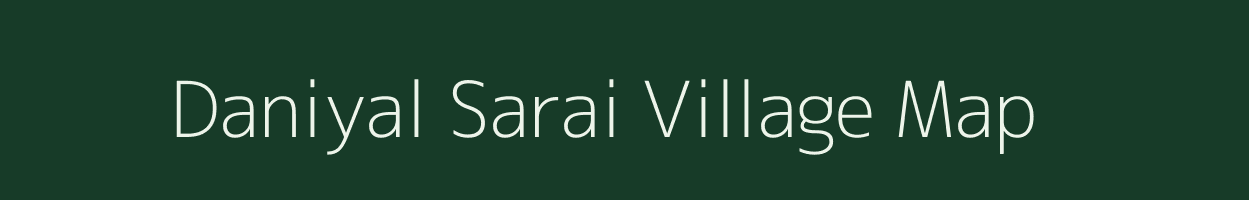 Daniyal Sarai village map in Uttar Pradesh