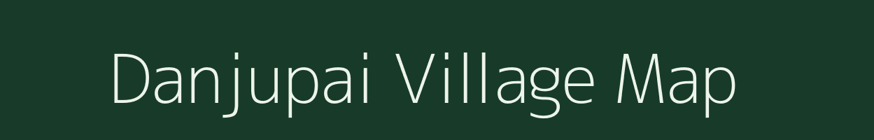 Danjupai village map in Andhra Pradesh