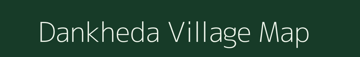 Dankheda village map in Gujarat