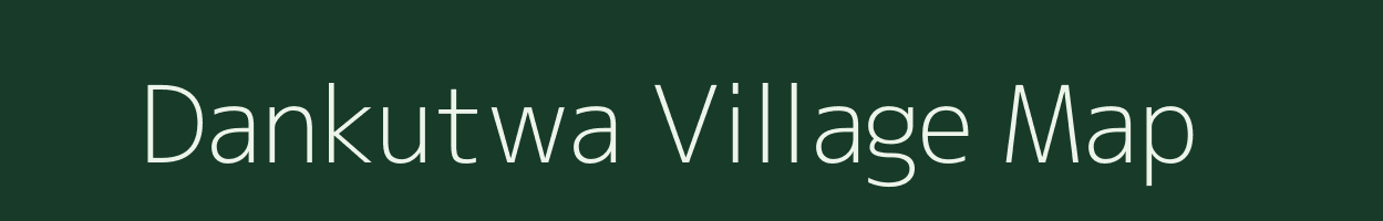 Dankutwa village map in Uttar Pradesh