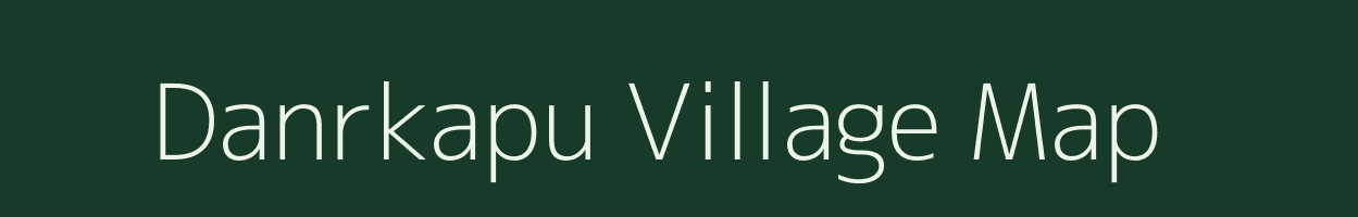 Danrkapu village map in Jharkhand