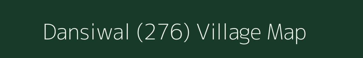 Dansiwal (276) village map in Punjab