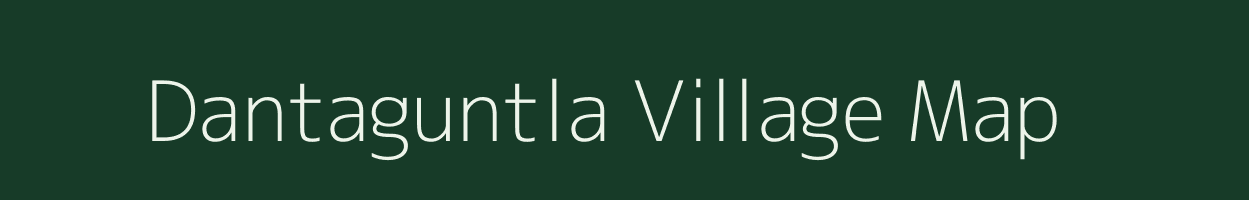 Dantaguntla village map in Andhra Pradesh