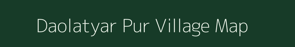 Daolatyar Pur village map in Uttar Pradesh