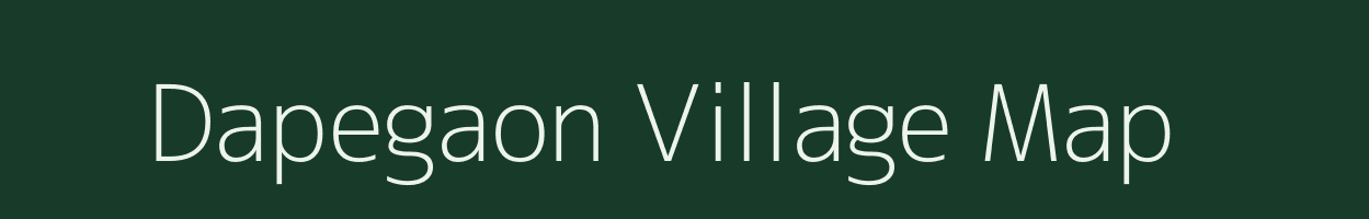 Dapegaon village map in Maharashtra