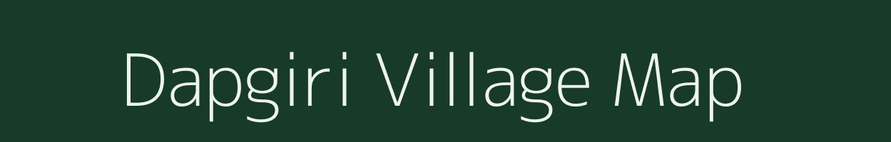 Dapgiri village map in Meghalaya