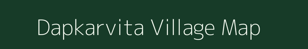 Dapkarvita village map in Assam