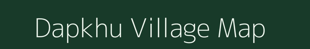 Dapkhu village map in Arunachal Pradesh