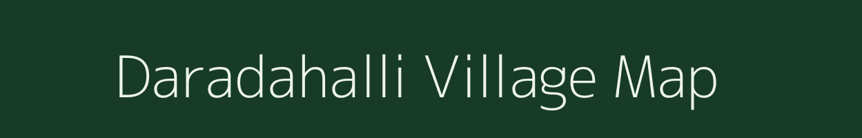 Daradahalli village map in Karnataka