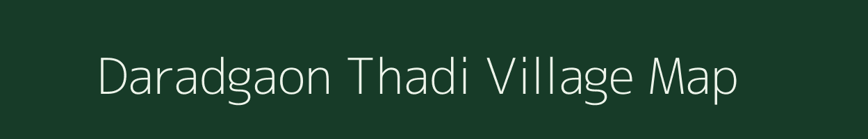 Daradgaon Thadi village map in Maharashtra