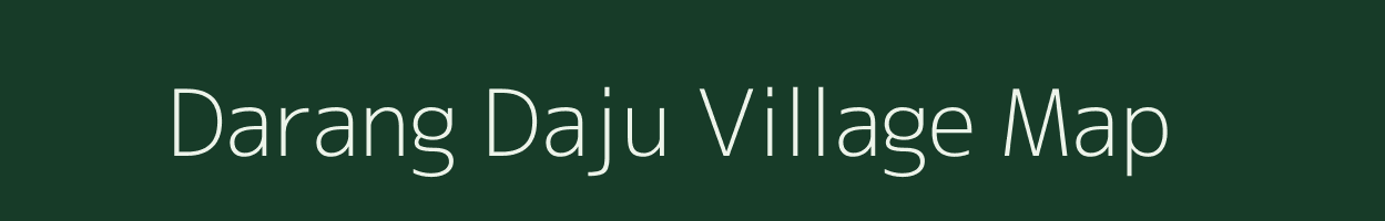 Darang Daju village map in Meghalaya