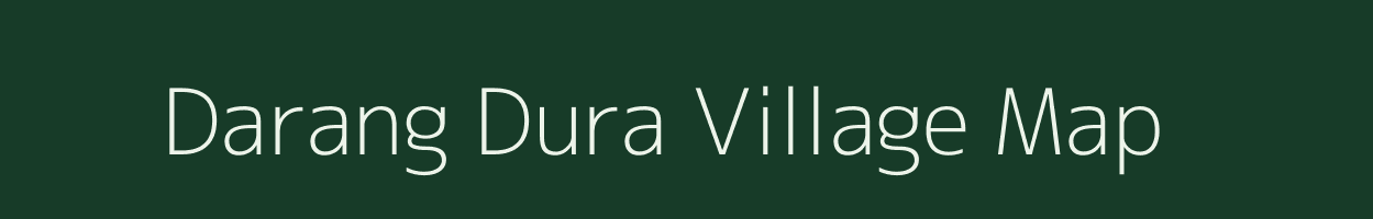 Darang Dura village map in Meghalaya