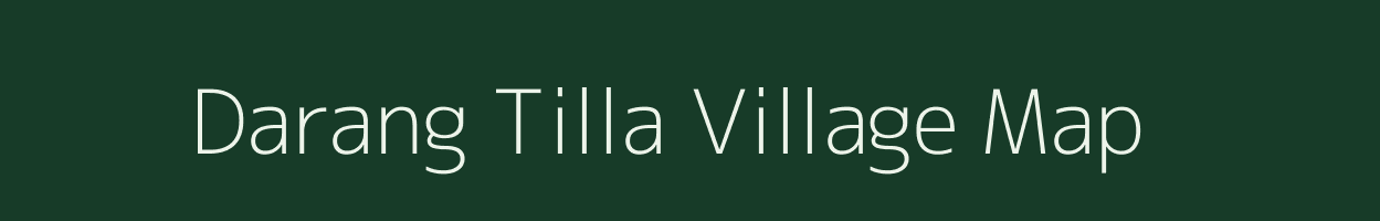 Darang Tilla village map in Tripura