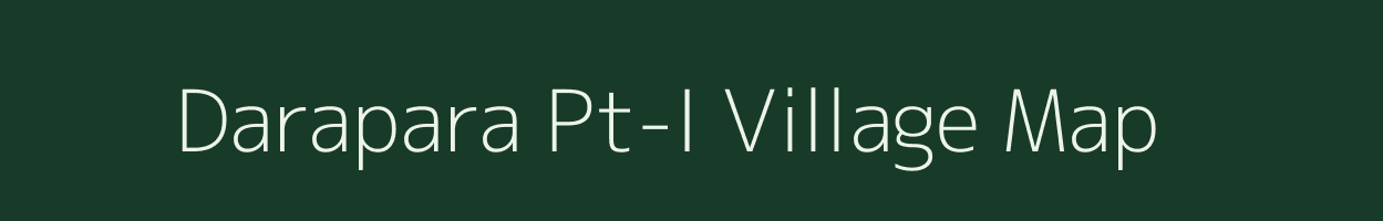 Darapara Pt-I village map in Assam