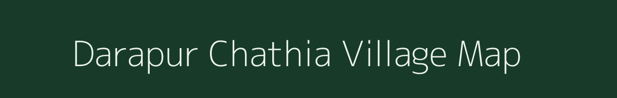 Darapur Chathia village map in Uttar Pradesh