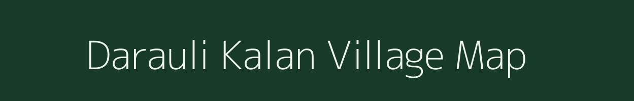 Darauli Kalan village map in Madhya Pradesh