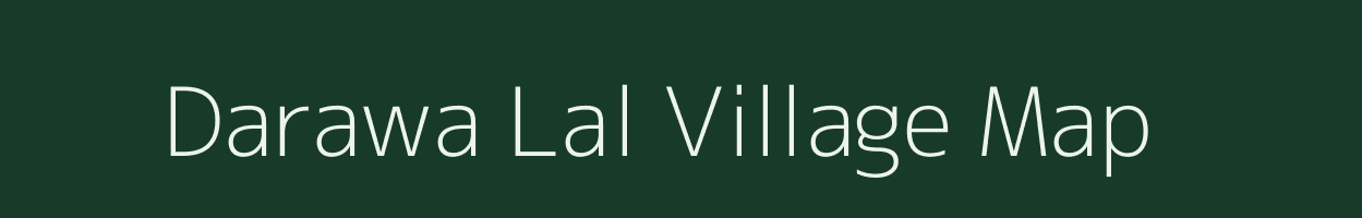 Darawa Lal village map in Uttar Pradesh