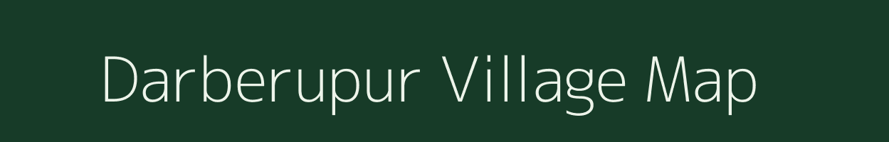 Darberupur village map in Uttar Pradesh