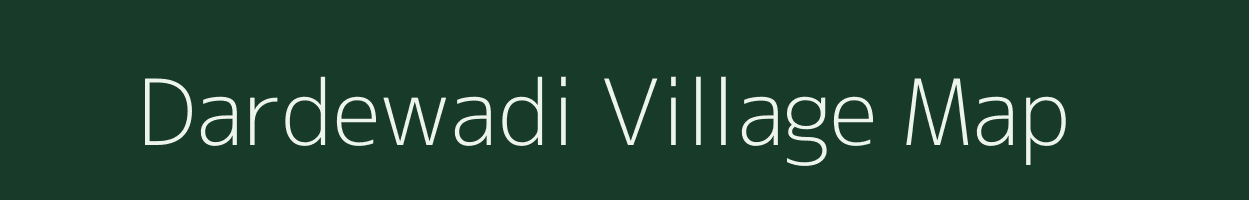 Dardewadi village map in Maharashtra