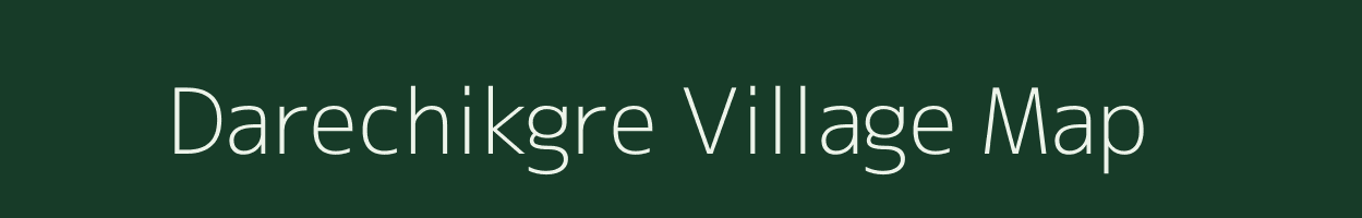 Darechikgre village map in Meghalaya