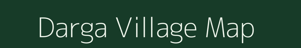 Darga village map in Chhattisgarh