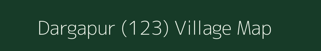 Dargapur (123) village map in Punjab